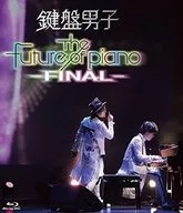 The Future of Piano Final