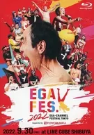 江頭2:50/EGAFES.2022 EGA-CHANNEL FESTIBAL TOKYO