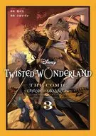 Disney Twisted-Wonderland The Comic Episode of Savanaclaw(3)(完) / 小田すずか