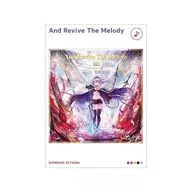 A3マット加工ポスター And Revive The Melody 「オンゲキ Re：Fresh」