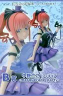 Nakano Nino Figurine -masquerade party - "Hiko KUJI The Quintessential Quintuplets * ~ Which one do you like? ~" Prize B