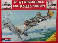 1/48 P-47 RAZORBACK and Do335 ARROW(2機SET)-P-47閃電鳥螺栓Razor Bag&Do335文件夾-"Air combat series SET No1"[6048]