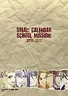 STEAL! SCHOOL MISSION 2010-2011 calendar