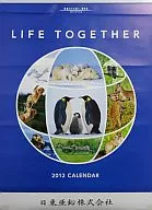 LIFE TOGETHER 日東亜鉛 2012年度カレンダー .