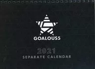 GOALOUS5 Desktop Calendar 2021 "Keifuku Daisakusen ~ Shinsaku Sengame! Captivate! ~"