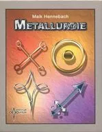 Metalguy : Metallurgy (Metallugie)