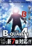 【クトゥルフ6/7版】シナリオ集 B-QUALITY4 先行版