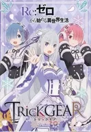 Trick gear Re:ZeRo Starting Life in Another World