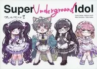 跟踪狂公寓II Super Underground Idol-超级地下偶像-