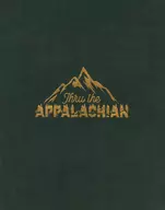 スルー・ザ・アパラチアン： スルーハイカー プレッジ 日本語版 (Thru the Appalachian： Thru Hiker)