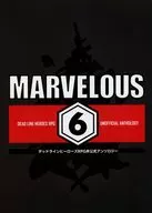 [Deadline Heroes] Informal Anthology Marvelous 6