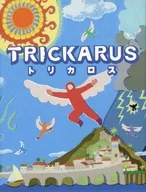 Trickarus