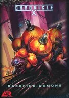 クロニクルX：バックファイア・デーモンズ 英語版 (Chronicle X Backfire Demons)