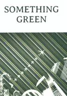 【よろず】シナリオ集 SOMETHING GREEN