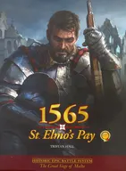 1565：セント・エルモズ・ペイ ザ・グレート・シージ・オブ・マルタ 英語版 (1565： St. Elmo’s Pay - The Great Siege of Malta)