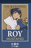 Roy (at work) Notepad B "Fullmetal Alchemist"