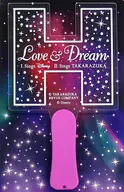 Takarazuka Revue Penlight "Star Troupe Performance 『 LOVE & DREAM -I. Sings Disney 』 『 II. Sings TAKARAZUKA - 』"