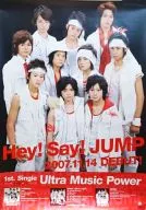 B2 Sales Promotion Poster : Hey! Say! JUMP Ultra Music Power