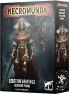 ネクロムンダ： オゾスティウム・アランサス、ディヴァイン・プリンス 「ウォーハンマー40000」 (Necromunda： Ozostium Aranthus) [301-61]