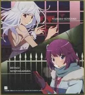 15. Senkoku Nadeshiko & Senjogahara Hitaggi " serie Shikishi ART"