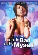 Puedo hacer Bad all by Myself.