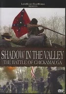 SHADOW IN THE VALLEY THE BATTLE OF CHICKAMAUGA [輸入盤]
