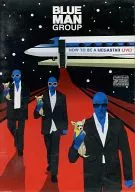 BLUE MAN GROUP / HOW TO BE MEGASTAR LIVE![輸入盤]