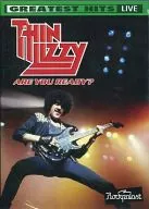 THIN LIZZY / ARE YOU READY?[輸入盤]