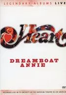 HEART / DREAMBOAT ANNIE LEGENDARY ALBUMS LIVE [import edition]