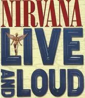 NIRVANA / NIRVANA LIVE AND LOUD [輸入盤]