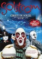 SOLSTROM CIRQUE DU SOLEIL. THE COMPLETE SERIES [輸入盤]