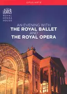 AN EVENING WITH THE ROYAL BALLET ＆ ROYAL OPERA [輸入盤]