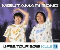 43. Puddle Bond Sticker "U-FES TOUR 2019 KUJI" U-FES. Prize