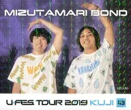43. Mizudami Bond Sticker Kira ver. "U-FES TOUR 2019 KUJI" U-FES. Prize