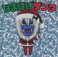 Namahage Santa Hologram Deformed Seal "Kaguya-sama: Love Is War First Kiss Won't End" first arrival special