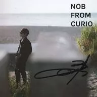 NOB FROM CURIO 直筆サイン入りステッカー 「CD NOB FROM CURIO」 購入特典