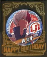 Shoto Todoroki Birthday metal badge (2022) "MY HERO ACADEMIA"