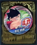 Birthday metal badge, Tetsuro Kuro (2022) "Haikyu!"