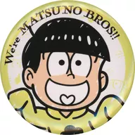 十四松(脸朝上)"阿松先生We're MATSUNO BROS！POP UP SHOP in有乐町丸井集换式徽章>