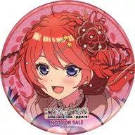 Nakano Satsuki (tamanho real) 76 mm Can Emblemas "Noiva de Cinco Partes Iguais do Filme x UNDER GROUND CIRCUS 4ª Série" Privilégio de Compra de Produtos Sujeitos