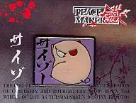 サイゾー "Peacemaker Tetsu" pin badge