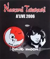 Naozumi Takahashi metal badge (2-Piece Set) 「 Naozumi Takahashi A' LIVE 2006 smile moon 」