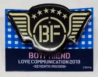 Boyfriend Pins 「 Boyfriend LOVE COMMUNICATION 2013 -SEVENTH MISSION - 」