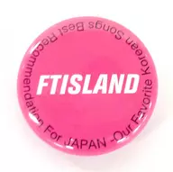 FTIsland特制徽章(粉色)"CD Best Recommendation For JAPAN-Our Favorite Korean Songs>HMV购入特典