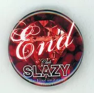 Yuki Izawa (End / alphabet) metal badge 「 Club SLAZY The final invitation - Garnet - 」 Gacha Gacha Prize