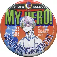轟焦凍(背景MY HERO!) 56mm缶バッジ 「僕のヒーローアカデミア×文房具カフェ2017」 メニュートッピング注文特典