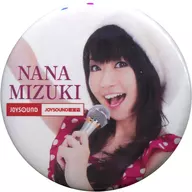 Nana Mizuki Original metal badge "Nana Mizuki x JOYSOUND Directly-Managed Store" Kyobashi Store (Tokyo) collaboration room first come-first-served reservation special