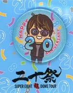 (metal badge) "SUPER EIGHT Super DOME TOUR 20 Festival" sólo en el lugar