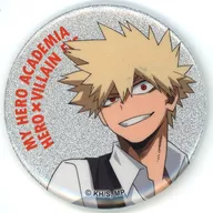 爆豪勝己 「僕のヒーローアカデミア HERO×VILLAIN FES.＜ヒーロー×ヴィラン フェス＞ トレーディンググリッター缶バッジ」
