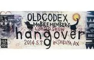 OLDCODEX イラストカード 「OLDCODEX MOBILE MEMBER’S LIMITED SHOW hangover」
